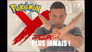 PCA CEST FINI  VOS CARTES POKEMON EN DANGER  Partie 2 [upl. by Caressa370]