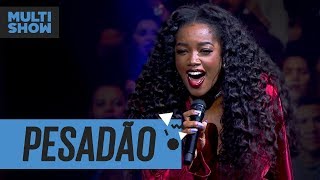 Pesadão  Iza  Música Boa Ao Vivo  Música Multishow [upl. by Htiffirg]