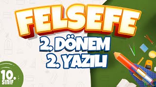 FELSEFE YAZILI HAZIRLIK  2 Dönem 2 Yazılı [upl. by Pillyhp]