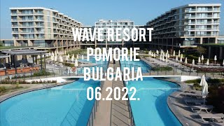 WAVE RESORT by drone  062022  4K  BULGARIA  Aheloy  Sunny Beach [upl. by Ehtyde845]