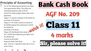 Class 11Bank Cash Book AGF No 209RevisionQuestion amp Solution Government AccountingAG TV [upl. by Xad]