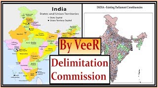 L101 परिसीमन आयोग  Delimitation Commission of India  Indian Polity by Laxmikanth for UPSC By VeeR [upl. by Maziar]