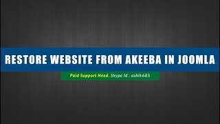 How to restore your website from akeeba backup in joomla [upl. by Nieberg]