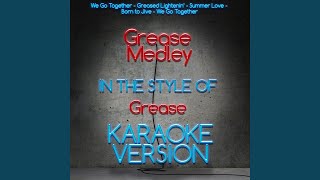 Grease Medley In the Style of Grease Karaoke Version [upl. by Aikimat]