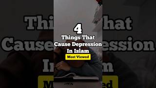 4 Things That Cause Depression in Islam shorts islam [upl. by Oderfla]