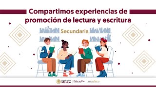 Compartimos experiencias de promoción de la lectura y escritura Secundaria [upl. by Herahab886]