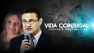 VIDA CONJUGAL  JUDVAN amp ROSSANA LIRA  VERBO PETROLINA  PE [upl. by Llehsem]