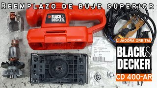 Reemplazo de buje superior lijadora orbital Black amp Decker CD400AR [upl. by Missie333]