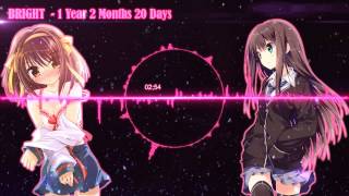 BRIGHT 1 Year 2 Months 20 Days [upl. by Drugge252]