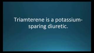 How to pronounce triamterene Dyrenium Memorizing Pharmacology Video Flashcard [upl. by Edmonda]