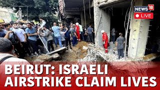 Beirut Airstrike Live  Live From Dahiyeh From the Scene of an Israeli Strike  News18 Live  N18G [upl. by Jamill]