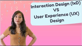 User Experience Design vs Interaction Design  Know the difference with examples [upl. by Monie]