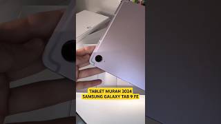 TABLET MURAH SAMSUNG Galaxy Tab S9 FE Tablet terbaik buat anak Sekolah dan Kuliah [upl. by Alemahs]