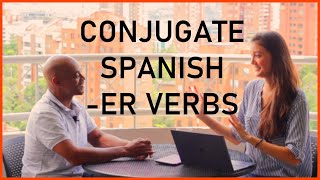 Learn How To Conjugate Spanish ER Verbs in the Present Tense  Learning Spanish Like Crazy [upl. by Ernest]