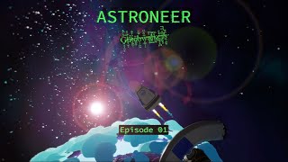 Astroneer G̶̫̊l̶̘͆i̷̳͝ț̶̉ç̸̋h̸̻͆w̸̘̓a̵̡̾l̸͉̂k̴̈́ͅe̸͉͐r̸̫̆s̷͊͜ Eisode 01 [upl. by Randell]