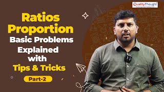 Ratios amp Proportions Made Easy  Tips amp Tricks for Solving Problems  Part 2 [upl. by Llibyc]