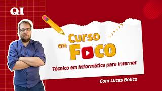 Técnico em Informática para Internet Tudo o que você precisa saber  Curso em Foco [upl. by Ifok]