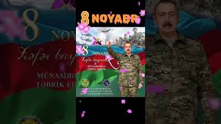 8 Noyabr Zəfər günü mübarək 🇦🇿✊🏻 8noyabr 8noyabrzəfərgünü🇦🇿 azerbaycan🇦🇿 ilhamaliyev prezident [upl. by Otrebron296]