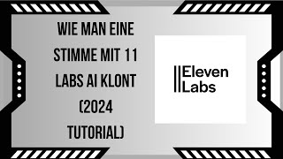 Wie man eine Stimme mit 11 Labs AI klont 2024 Tutorial [upl. by Mohammed]