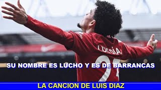 🔥 LUIS DIAZ Y SU CANCION EN EL LIVERPOOL TRADUCIDA [upl. by Brezin]