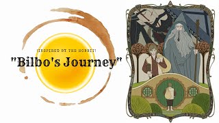 quotBilbos Journeyquot Inspired by The Hobbit [upl. by Woodley44]