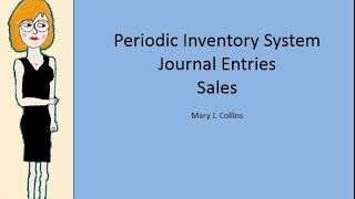 Periodic Inventory System Jounrnal Entries for Merchandise CompanySales [upl. by Eillehs]