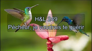 Pécheur je voudrais te guérir  249 Hymnes amp Louanges  Instrumental piano [upl. by Varhol776]