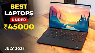 Top 5 Best Laptop Under 45000 in 2024 ⚡ Latest Laptops Under 45k For Students amp Office ⚡ July 2024 [upl. by Yankee]