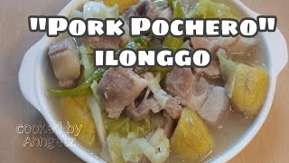 quotPORK POCHEROILONGGOquot or POCHERONG ILONGGO [upl. by Amr]