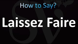 How to Pronounce Laissez Faire Correctly [upl. by Messere850]