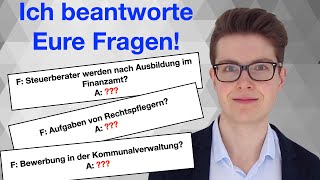 Ausbildung beim Finanzamt  Der Weg zum Steuerberater  Aufgaben eines Rechtspflegers  QampA18 [upl. by Morgana377]