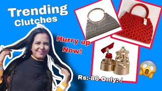 Trendy clutches and more things  Starting just RS86  hug haul  hurry up  meesho  Flipkart [upl. by Nolrak]