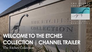 CHANNEL TRAILER  THE ETCHES COLLECTION [upl. by Fernas]