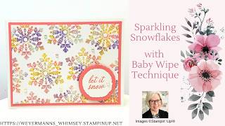 Sparkling Snowflakes card idea 3 of 4 Baby Wipe Technique Stampin Up [upl. by Barina148]