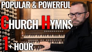 🎵 The Most Popular amp Traditional Church Hymns Ever Written [upl. by Leanor]