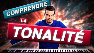 La TONALITÉ le concept INDISPENSABLE pour MAÎTRISER le piano [upl. by Atirak]