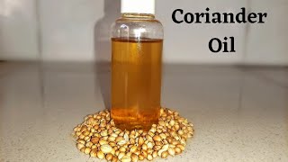 How to Make Coriander Oil for Hair Growth [upl. by Gordy]