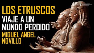 Los Etruscos realidad y misterio de una civilización fascinante Miguel Angel Novillo [upl. by Kerns833]