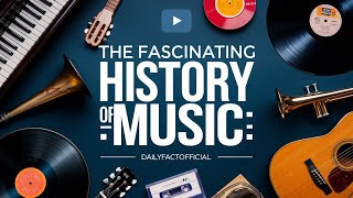 The fascinating history of music with dailyfactofficial [upl. by Petersen552]