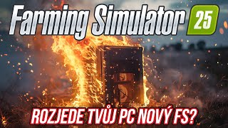 ROZJEDE TVŮJ POČÍTAČ NOVÝ FARMING SIMULATOR 25 [upl. by Assirahc]