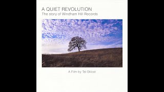 quotA Quiet Revolutionquot the story of Windham Hill Records [upl. by Katsuyama301]