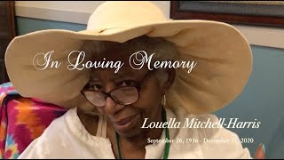 Louella Harris In Loving Memory [upl. by Anwad]