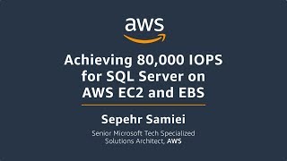 Achieving 80000 IOPS for SQL Server on AWS EC2 and EBS [upl. by Adnouqal]