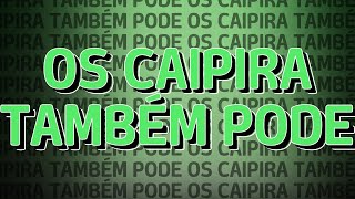 OS CAIPIRA TAMBÉM PODE FUNK REMIX by Marcoti Beats [upl. by Azeret]