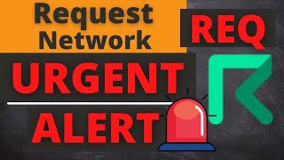 REQ Coin Request Network Price Prediction Must Watch NOW [upl. by Sielen]