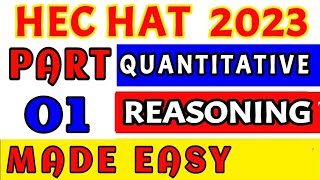 HEC HAT 2023 Quantitative Reasoning Section solved Part 1  HEC HAT past paper 2023  HEC HAT 2023 [upl. by Levon861]