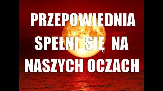 Przepowiednia spełnia się na naszych oczach W korytarzu zaćmień 2024 [upl. by Trista]