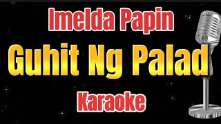 Imelda Papin  Guhit Ng Palad  Karaoke Song with Lyrics [upl. by Erie376]