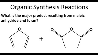 DielsAlder Reaction  Maleic Anhydride amp Furan Problem [upl. by Eentroc]