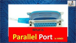 What is a Parallel Port in HINDI [upl. by Nauqas]